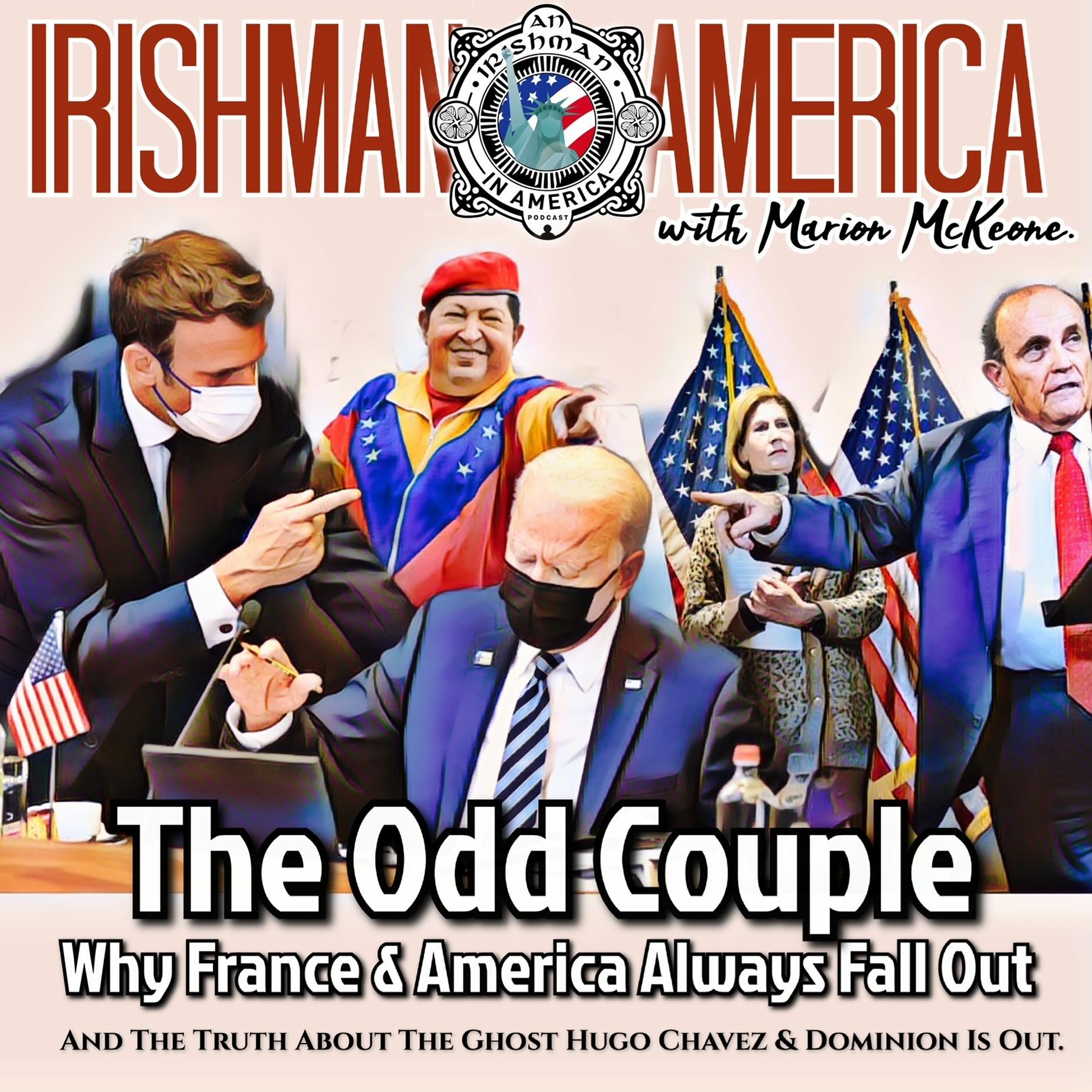 The Odd Couple: Why France & America Always Fall Out - Irishman In America With Marion McKeone episode artwork