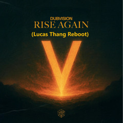 Rise Again vs In The Name Of Love (DubVision Mashup) [Lucas Thang Reboot]