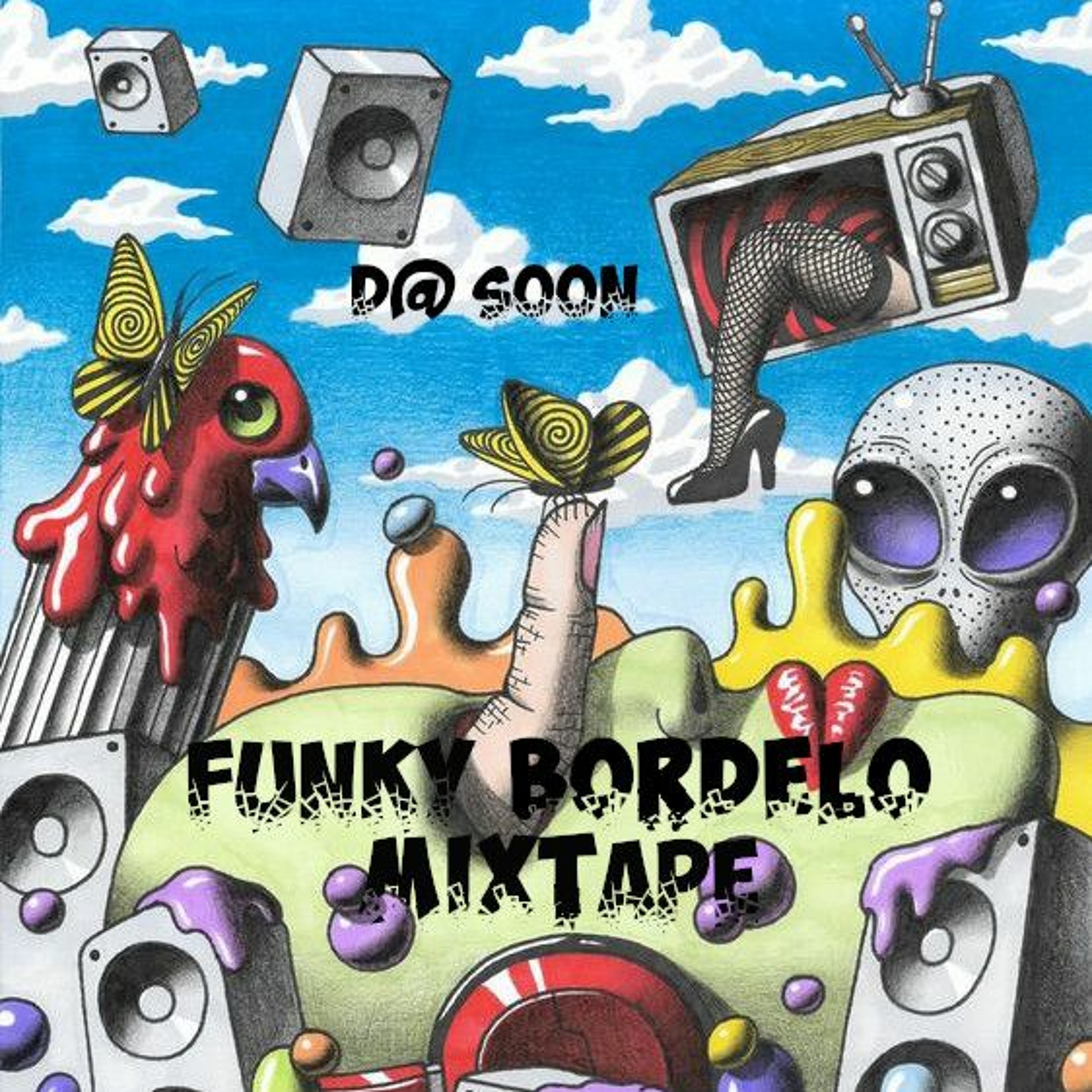 D@ Soon - Funky Bordelo (Mixtape) episode artwork