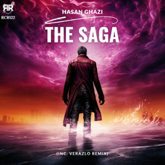 Hasan Ghazi - The Saga (Verazlo Remix)