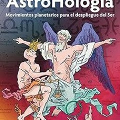 AstroHología. Volumen dos: Movimientos planetarios para el despliegue del Ser (AstroHología Edi