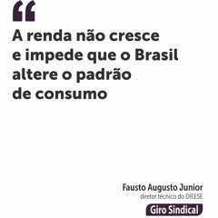 A renda não cresce e impede que o Brasil altere o padrão de consumo