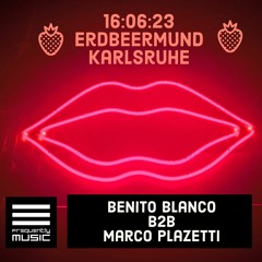 Benito Blanco B2b Marco Plazetti Erdbeermund 16 June 2023