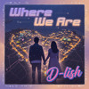 Where We Are