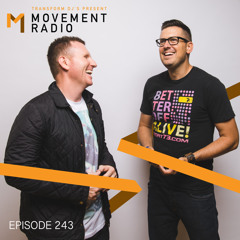 Movement Radio - Episode 243