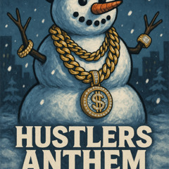 Hustlers Anthem
