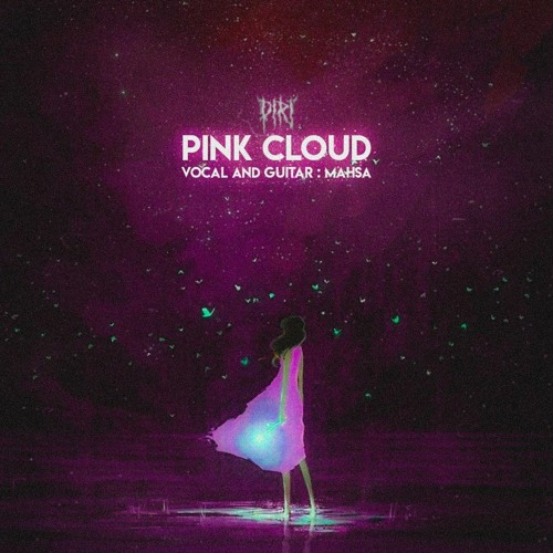 ミュージック PINK CLOUD BRAIN MASSAGE pink cloud CHAR Stream PINK CLOUD-AMU PIRI (MAHSA) by PIRI | پیری | Listen