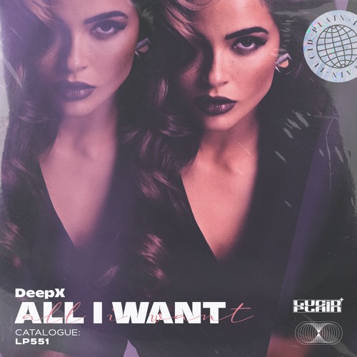 DeepX - All I Want