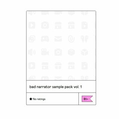 bad narrator sample pack vol. 1 demo