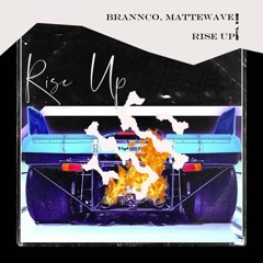 Brannco, Mattewave - Rise Up (VIP Mix)