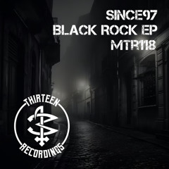 MTR118 - Since97 - Black Rock ( Original Mix ).
