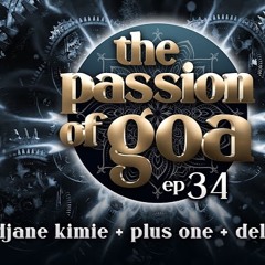 LIVESTREAM > PLUS ONE @ The Passion Of Goa ep034 - 19.02.2021 - Electronic Dance TV