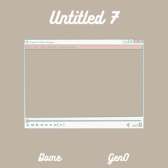 Untitled 7 (feat. Gen0)