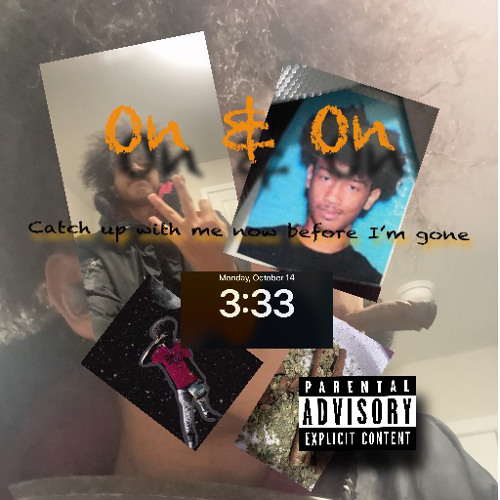 ON & ON (Catch Up With Me Before Im Gone) (Prod. Modii)