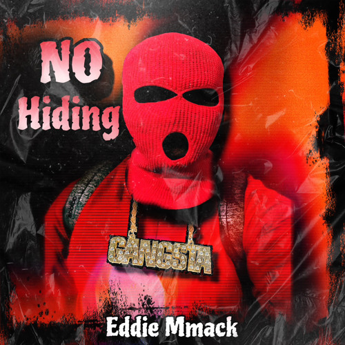 No Hiding - Eddie MMack