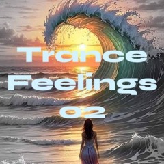 Trance Feelings 02