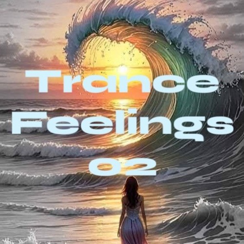 Trance Feelings 02