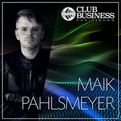 16/25 Maik Pahlsmeyer live @ Club Business Radio Show 18.04.2025 - Deephouse
