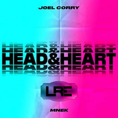 Joel Corry - Head & Heart (LRE Bootleg Remix) [FREE DOWNLOAD]