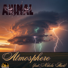 ANIMAL - Atmosphere (feat. Nikola Hart) [Radio Edit]