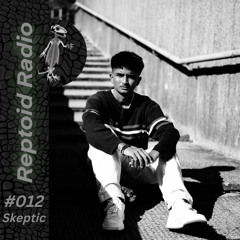 Reptoid Radio 012 // Skeptic