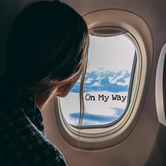 On My Way