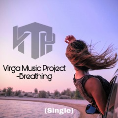 Virga Music Project - Breathing