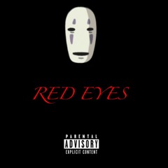 Red Eyes (Prod. by Wes King)