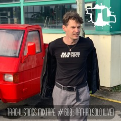 Tracklistings Mixtape #688 (2024.10.02) : Nathan Solo (Live)