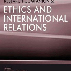[PDF] READ] Free The Ashgate Research Companion to Ethics and International Rela