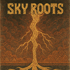SKY ROOTS