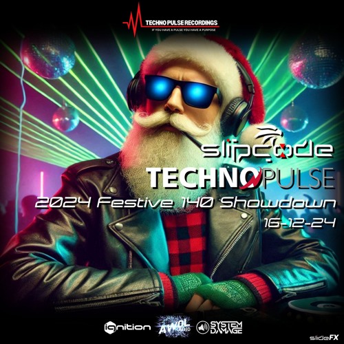 Slipcode - Technopulse AWOL 16-12-24 Festive Showdown - Primetime Techno Best of 2024