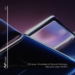 AVAD150 - LTN pres. Ghostbeat & Shunichi Komazu feat. MVRT - Silhouette