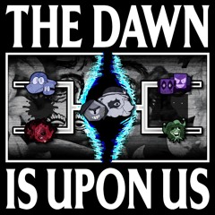 THE DAWN IS UPON US [a finn for a fish final four medley]