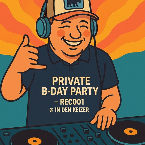 Private b-day party - REC001