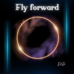 Fly forward