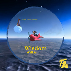 WILKIE - WISDOM (FREE DOWNLOAD)