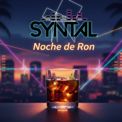 Syntal- Noche de Ron