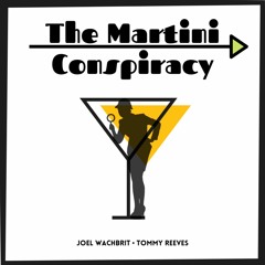 The Martini Conspiracy - Flirtini