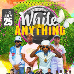 COMMONSENESE FAMILY | 4TH ANNUAL WHITE AND ANYTHING JULY 25TH FT DJ SHATTA X GENIUS | FRESHMONEY EMPIRE