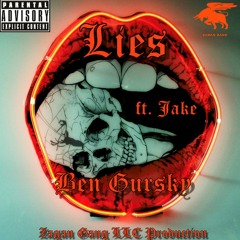 Lies - (feat. Jake) prod by Ben Gursky