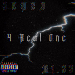 “4 REAL ONE” Feat. Ki.23