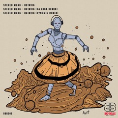 Premiere: Stereo Munk - Octavia (Da Luka Remix)[Big Bells Records]