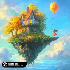 LexMorris, Harddope, Elle Blue - Bring Me Home