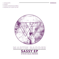 PREMIERE: Martin Badder - Sassy (Steve Bug Remix) [Whoyostro White]
