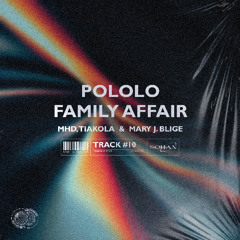 Pololo x Family Affair