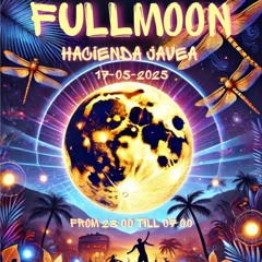 Lunar J Fullmoon Party @ Hacienda Javea Spain