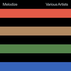 Various Artists - Melodize 017 Compilation (PREMIERES)