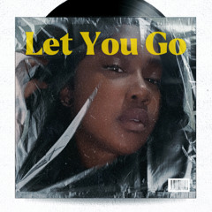 Let You Go