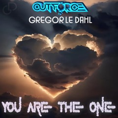 Outforce & Gregor le Dahl - You Are The One